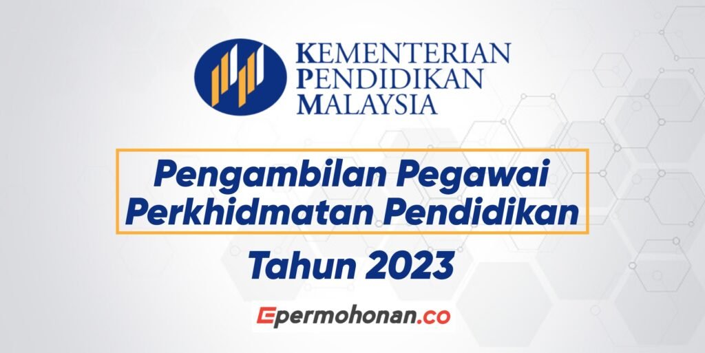 Jawatan Kosong Terkini Di Kementerian Pendidikan Malaysia 2023 ...